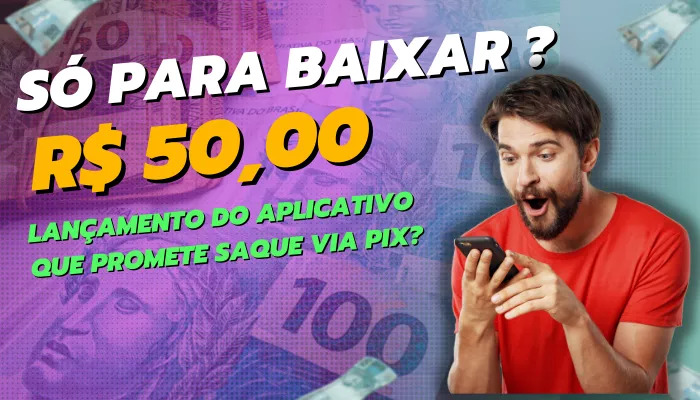 Instalou e recebeu R$ 26,00 mesmo?App garante pagamento